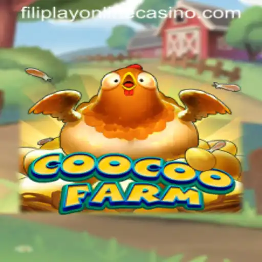 Exploring the Vibrant World of CooCooFarm in Filiplay Online Casino