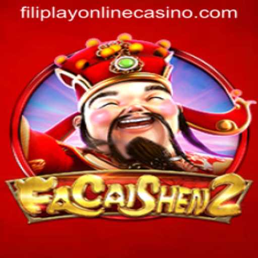 Exploring FaCaiShen2 at Filiplay Online Casino: A Comprehensive Guide