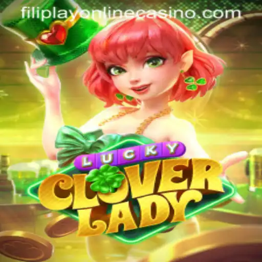 Unveiling LuckyCloverLady: A Casino Game Revolutionizing Filiplay Online Casino