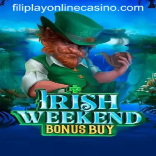 Exploring IrishWeekendBonusBuy at Filiplay Online Casino