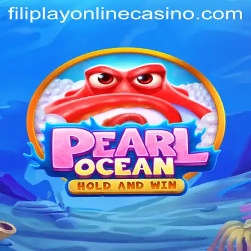 Exploring the Thrills of PearlOcean at Filiplay Online Casino