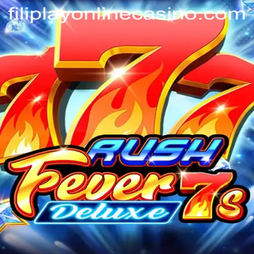 Exploring RushFever7sDeluxe: A Thrilling Experience in the Filiplay Online Casino