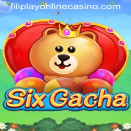 Exploring SixGacha: A Unique Spin in the World of Filiplay Online Casino