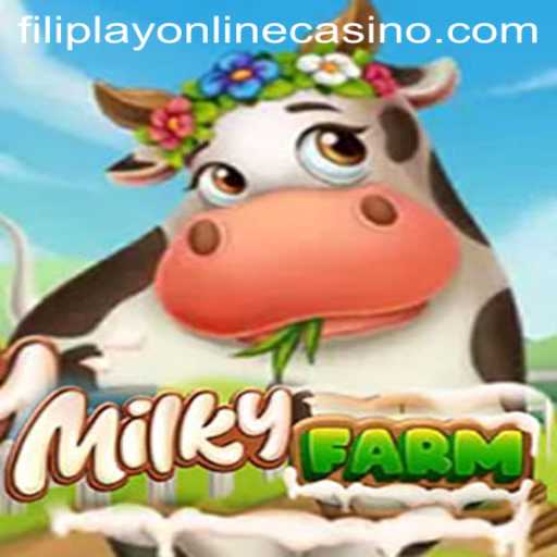 Discover MilkyFarm: A Journey into Filiplay Online Casino