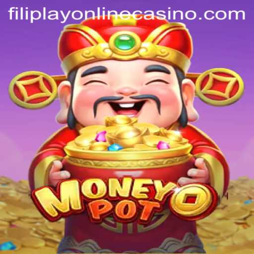 Exploring MoneyPot: The Thrilling Experience of Filiplay Online Casino