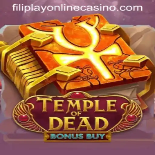 Exploring TempleofDeadBonusBuy: A Thrilling Adventure at Filiplay Online Casino